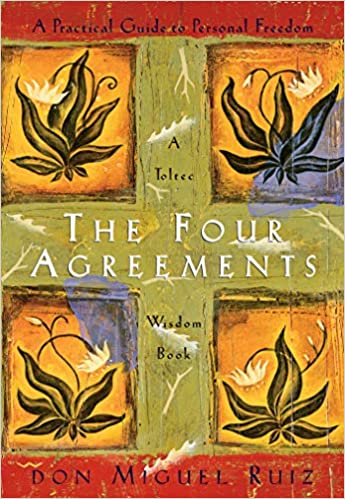 self love book The Four Agreements by Don Miguel Ruiz
