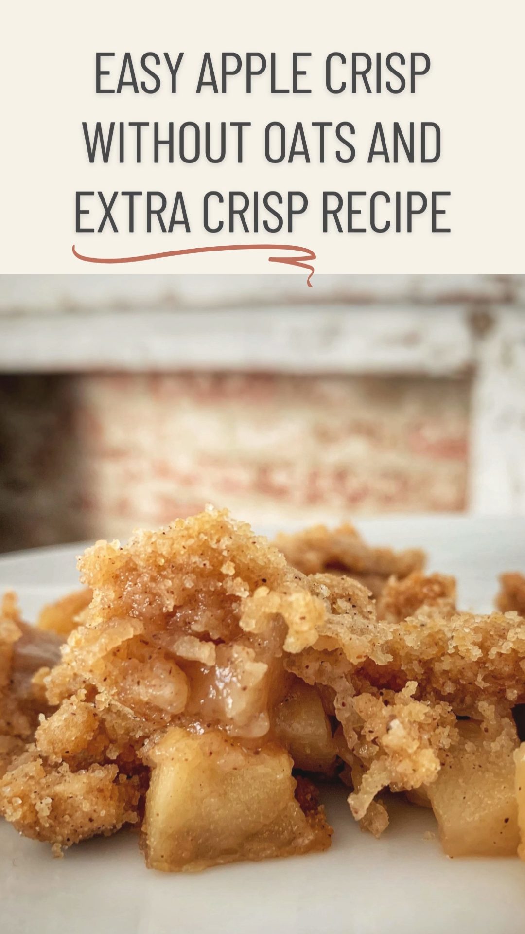 EASY-APPLE-CRISP-WITHOUT-OATS-AND-EXTRA-CRISP-RECIPE-poster